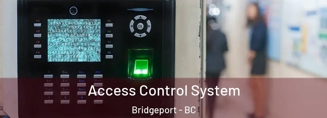  Access Control System Bridgeport - BC