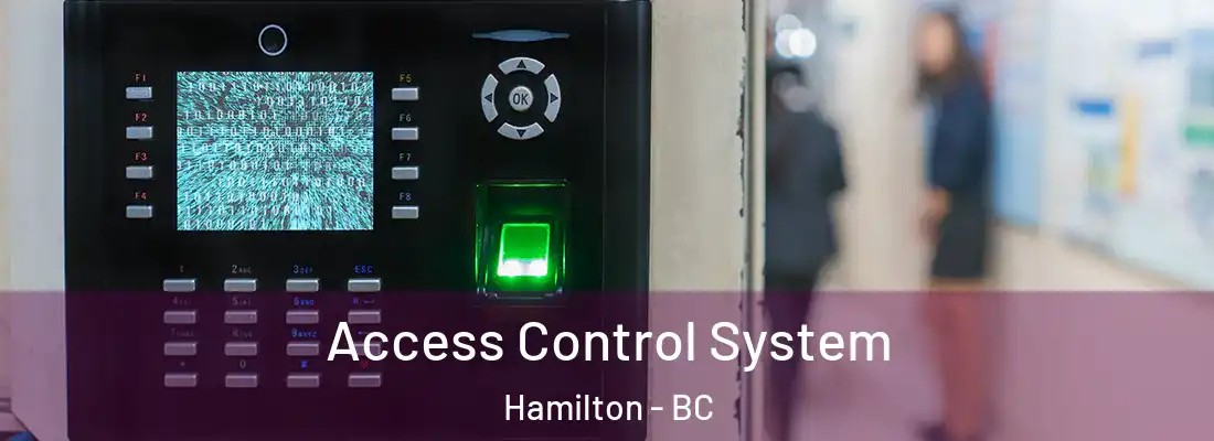  Access Control System Hamilton - BC