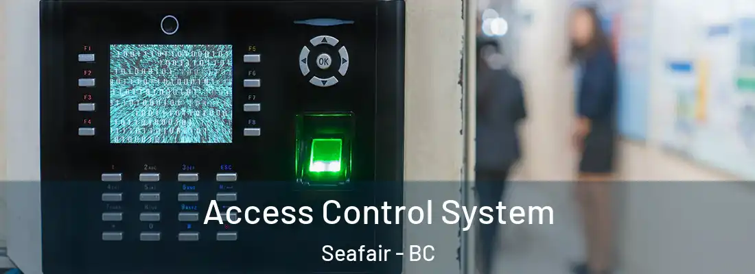  Access Control System Seafair - BC