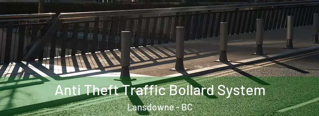 Anti Theft Traffic Bollard System Lansdowne - BC