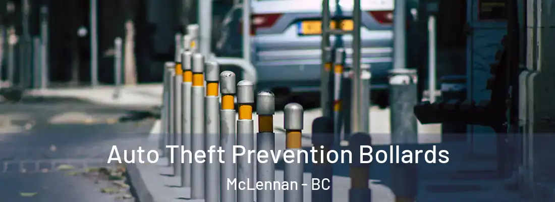  Auto Theft Prevention Bollards McLennan - BC