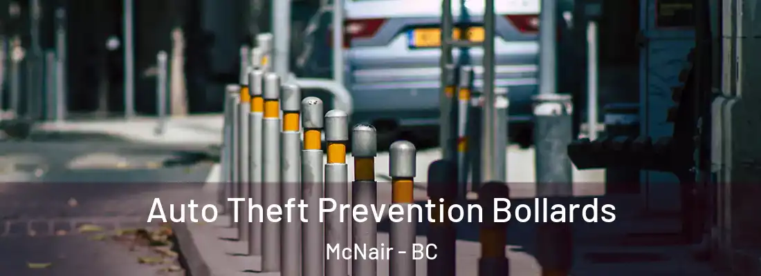  Auto Theft Prevention Bollards McNair - BC