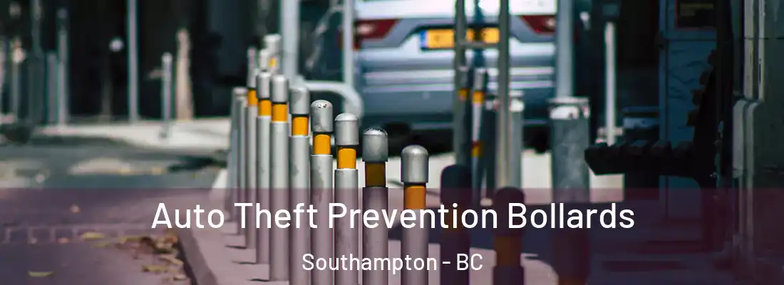 Auto Theft Prevention Bollards Southampton - BC