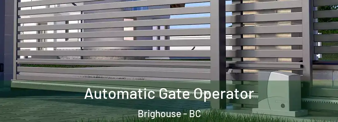  Automatic Gate Operator Brighouse - BC