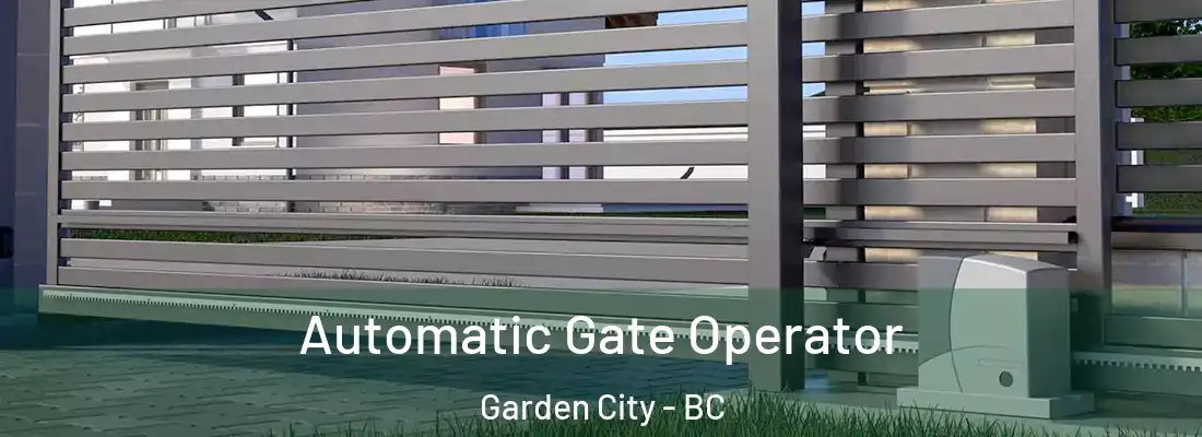  Automatic Gate Operator Garden City - BC
