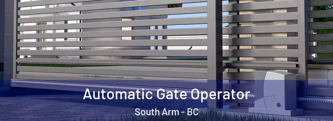  Automatic Gate Operator South Arm - BC