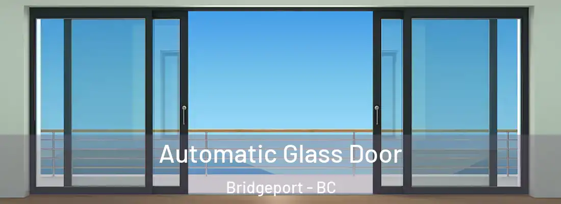  Automatic Glass Door Bridgeport - BC