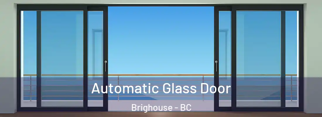  Automatic Glass Door Brighouse - BC
