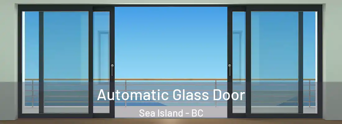  Automatic Glass Door Sea Island - BC