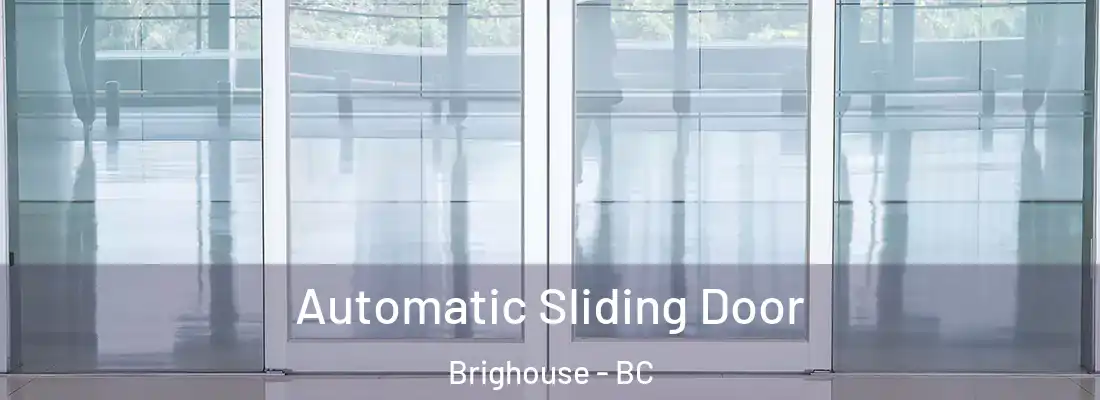  Automatic Sliding Door Brighouse - BC