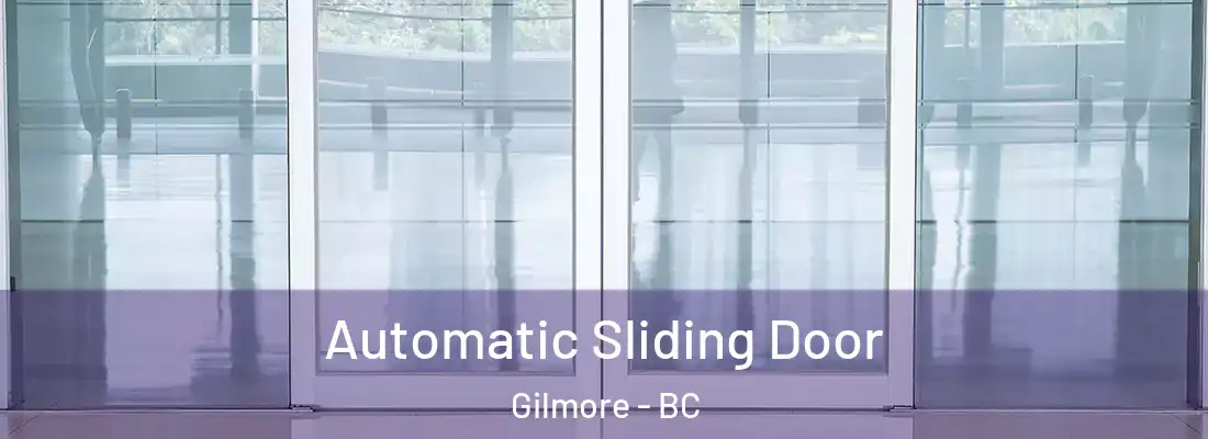  Automatic Sliding Door Gilmore - BC