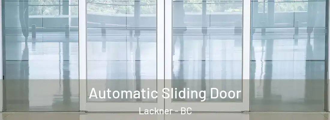  Automatic Sliding Door Lackner - BC
