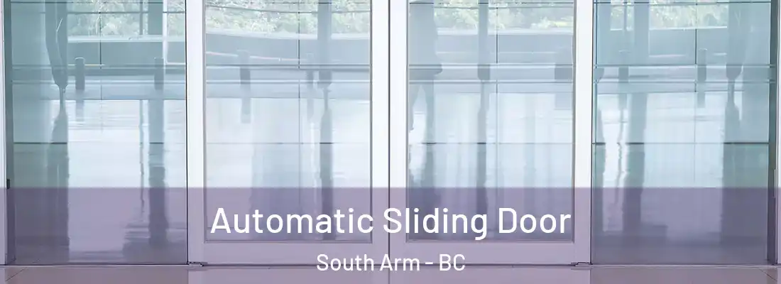  Automatic Sliding Door South Arm - BC