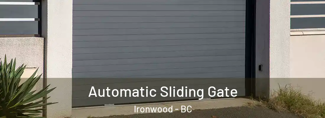  Automatic Sliding Gate Ironwood - BC