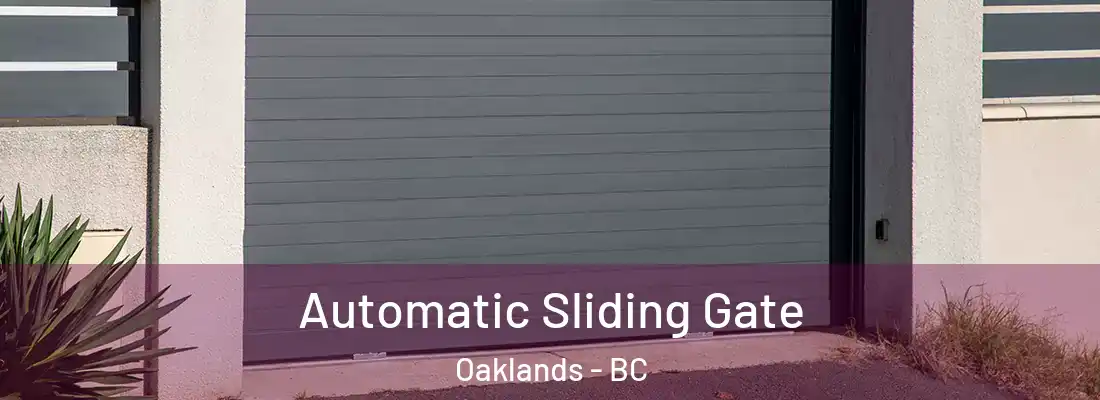  Automatic Sliding Gate Oaklands - BC