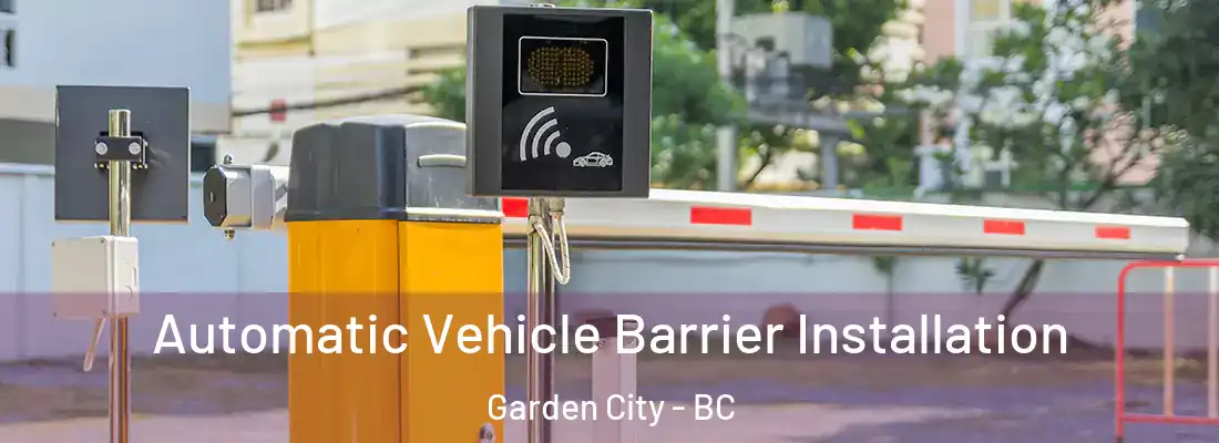  Automatic Vehicle Barrier Installation Garden City - BC
