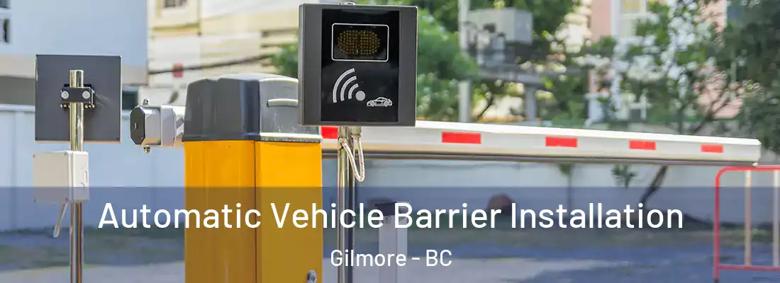  Automatic Vehicle Barrier Installation Gilmore - BC