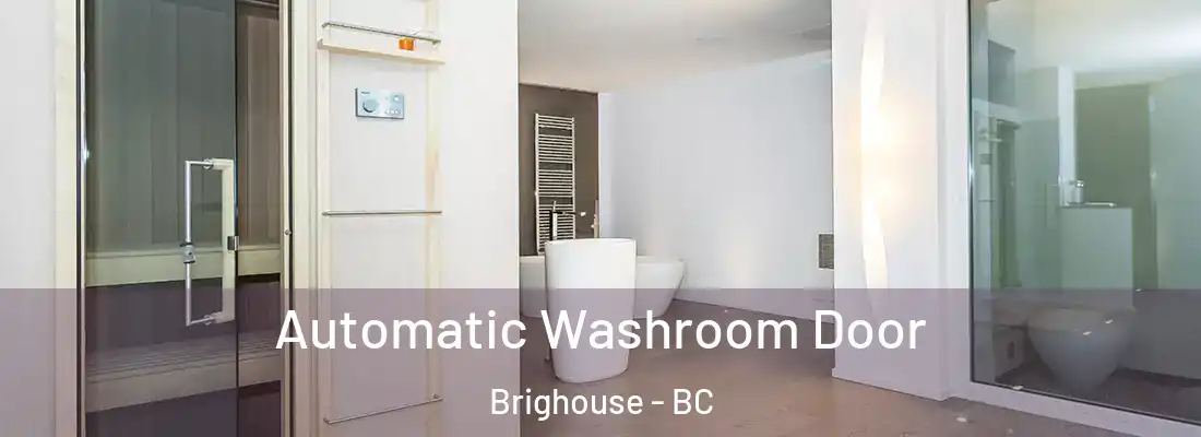  Automatic Washroom Door Brighouse - BC