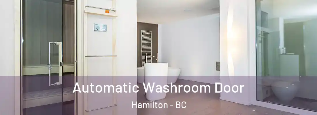  Automatic Washroom Door Hamilton - BC