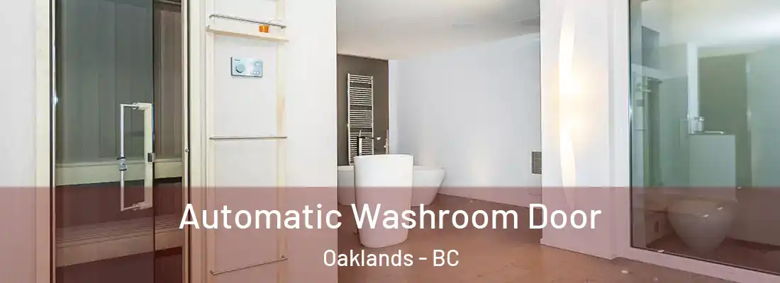 Automatic Washroom Door Oaklands - BC