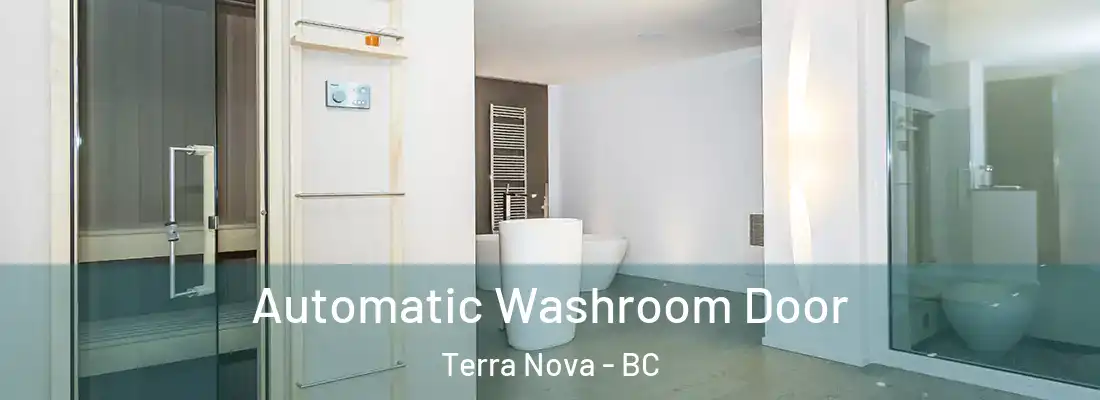  Automatic Washroom Door Terra Nova - BC