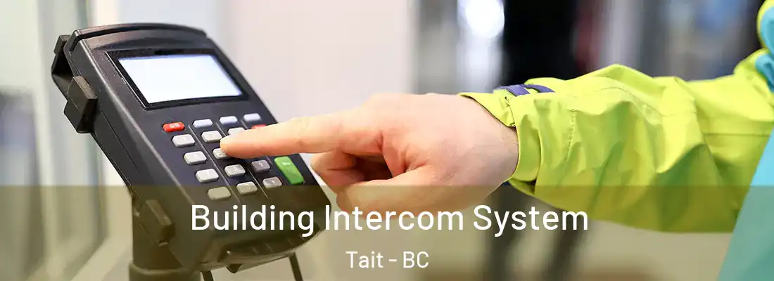  Building Intercom System Tait - BC
