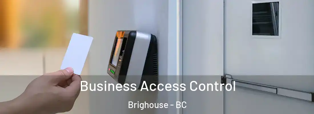  Business Access Control Brighouse - BC