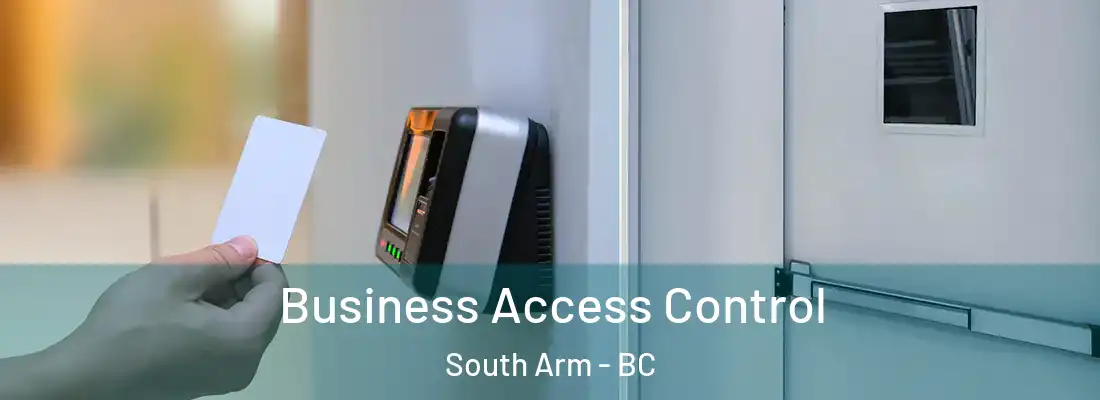  Business Access Control South Arm - BC