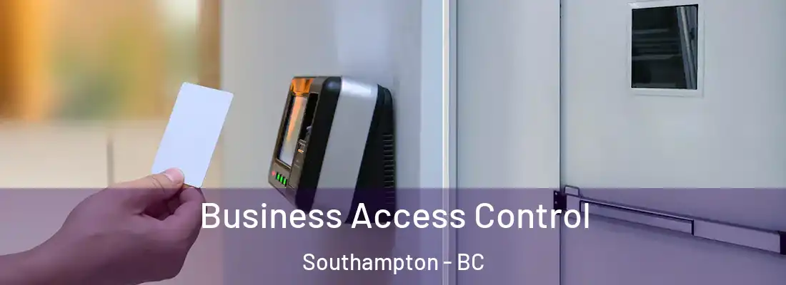  Business Access Control Southampton - BC
