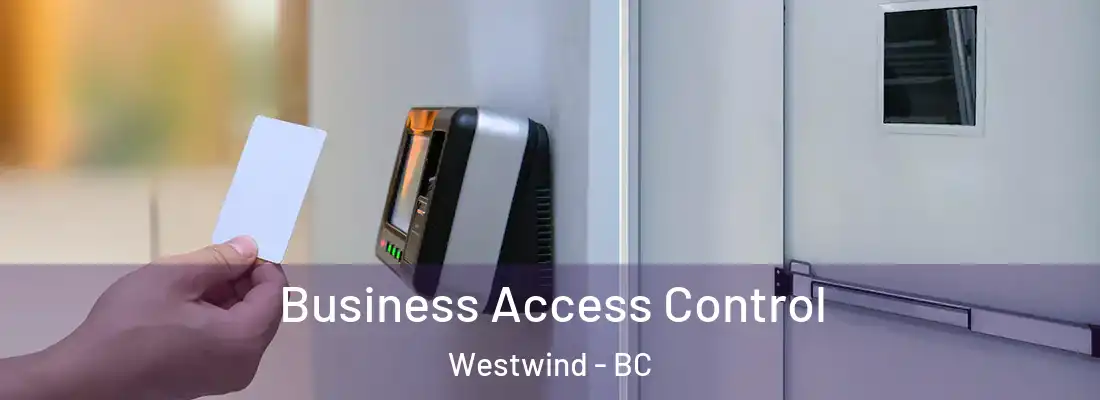  Business Access Control Westwind - BC