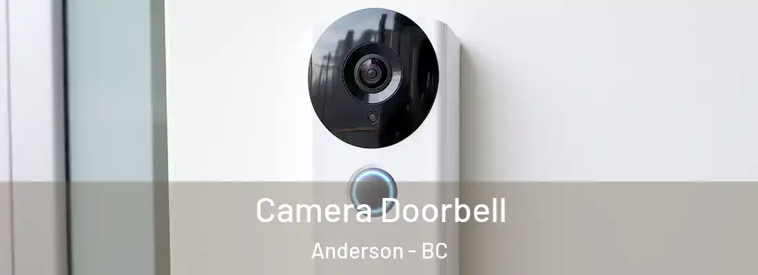  Camera Doorbell Anderson - BC
