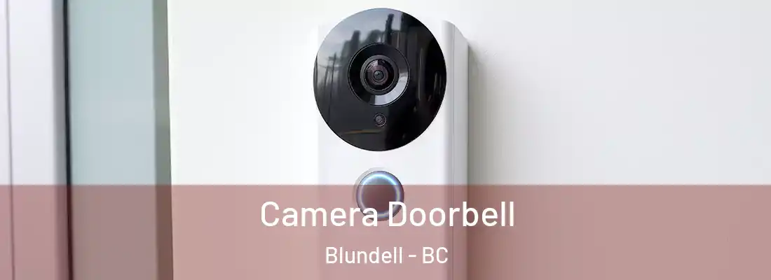  Camera Doorbell Blundell - BC