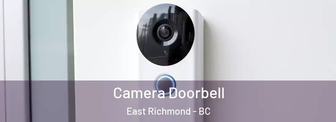  Camera Doorbell East Richmond - BC