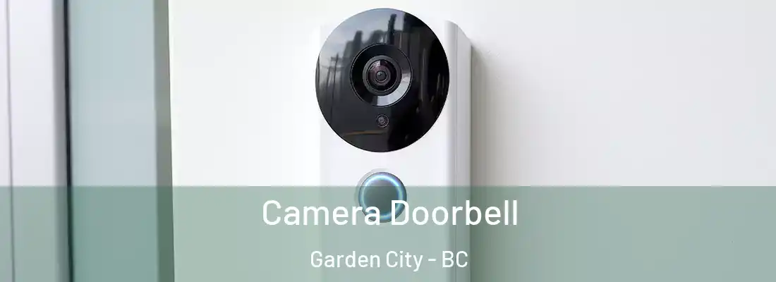  Camera Doorbell Garden City - BC