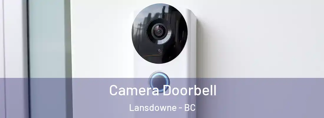  Camera Doorbell Lansdowne - BC