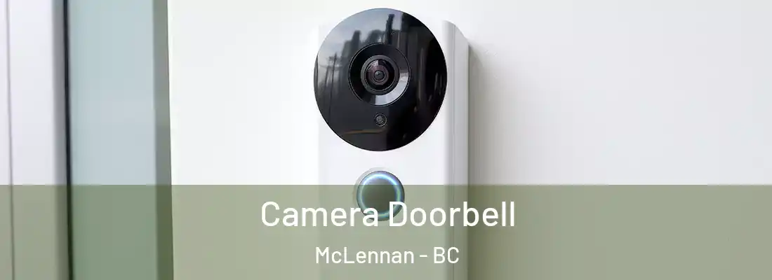  Camera Doorbell McLennan - BC