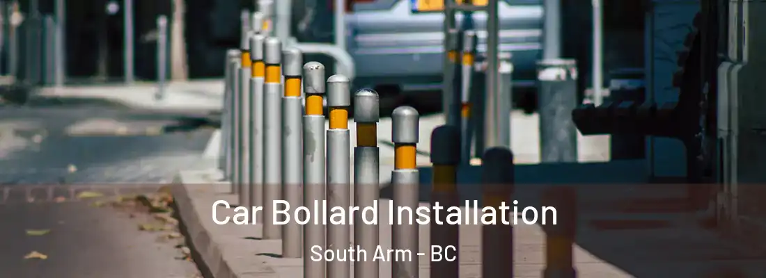  Car Bollard Installation South Arm - BC