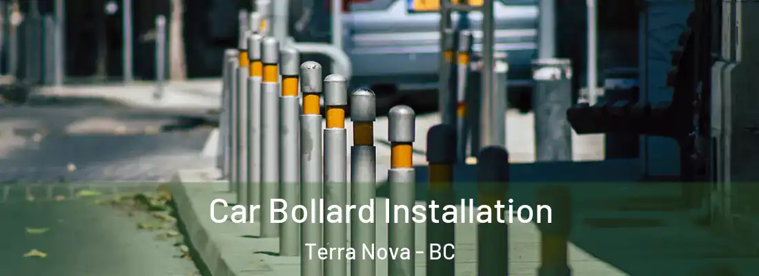 Car Bollard Installation Terra Nova - BC
