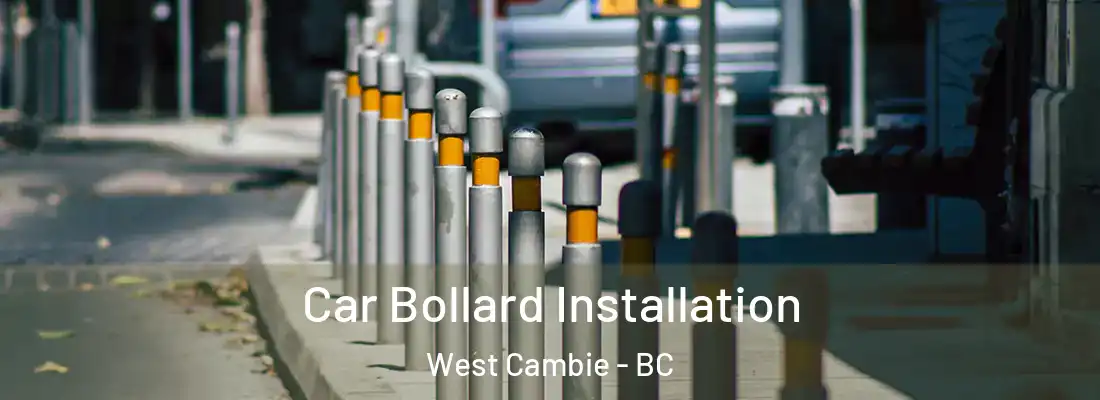  Car Bollard Installation West Cambie - BC