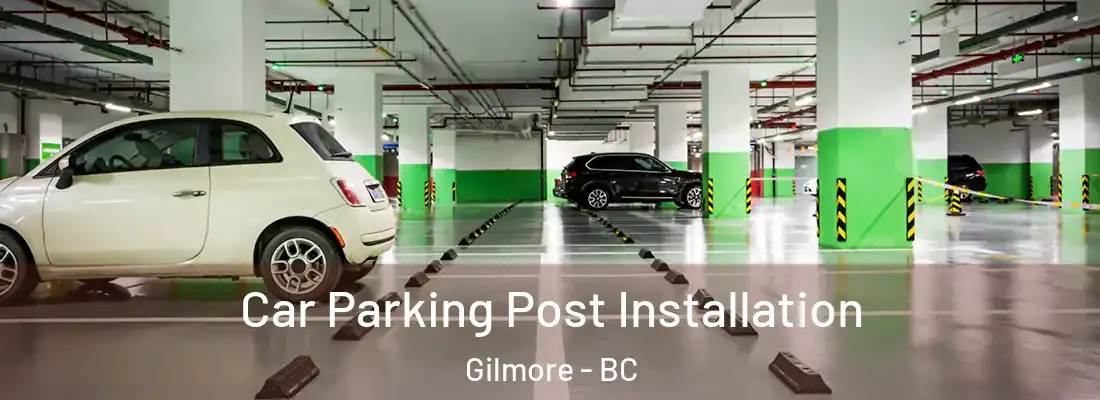  Car Parking Post Installation Gilmore - BC
