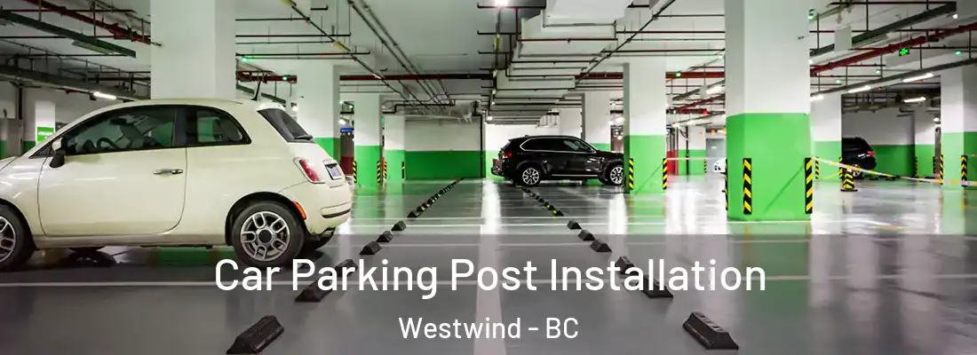  Car Parking Post Installation Westwind - BC