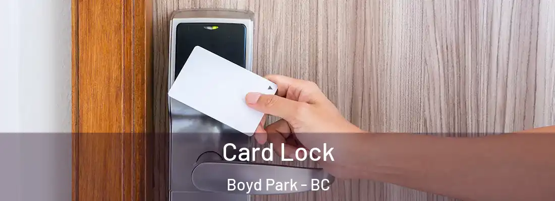  Card Lock Boyd Park - BC