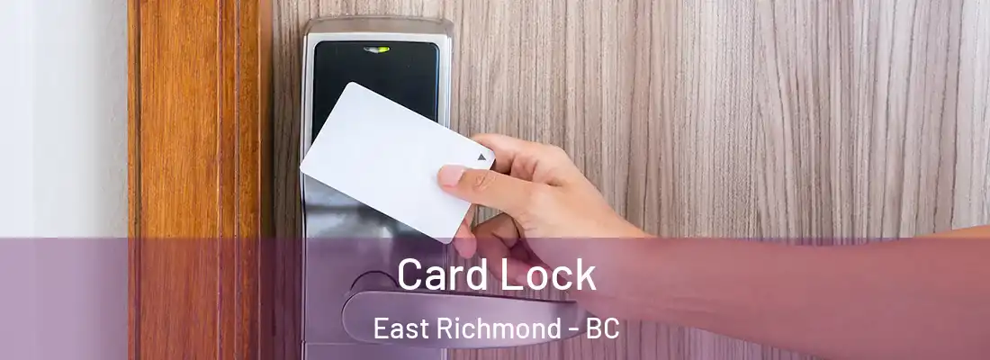  Card Lock East Richmond - BC