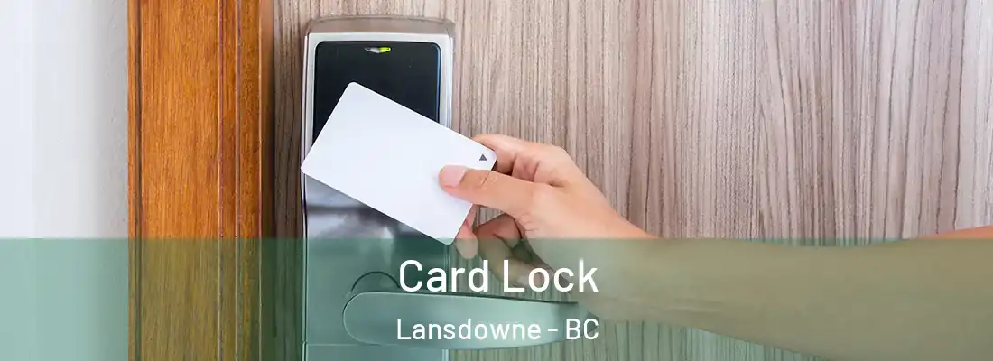  Card Lock Lansdowne - BC