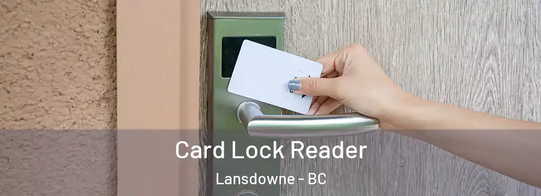  Card Lock Reader Lansdowne - BC