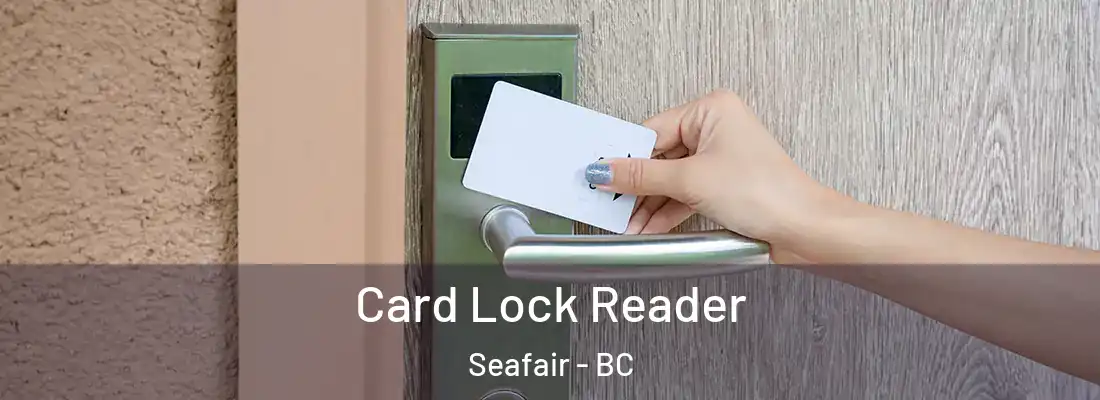  Card Lock Reader Seafair - BC
