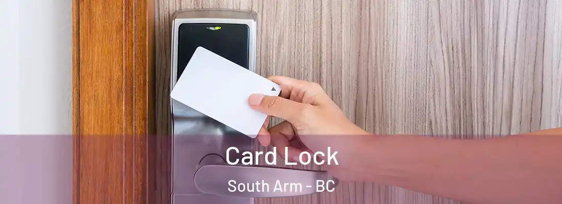  Card Lock South Arm - BC