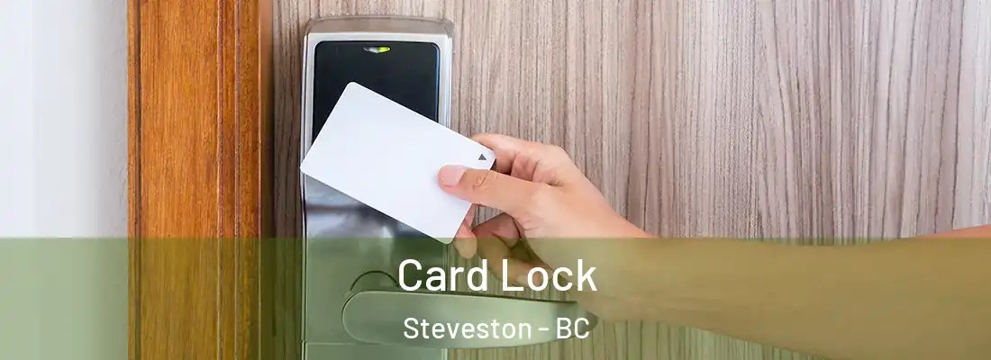  Card Lock Steveston - BC