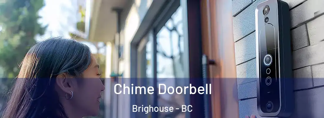  Chime Doorbell Brighouse - BC