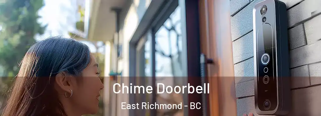 Chime Doorbell East Richmond - BC